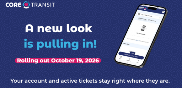 A New Look Is Pulling Into Core Tickets!